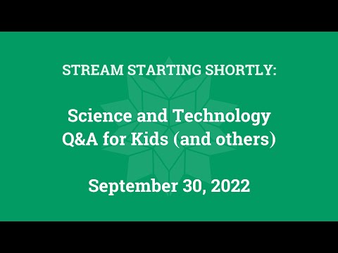 Science & Technology Q&A for Kids (and others) [Part 104]