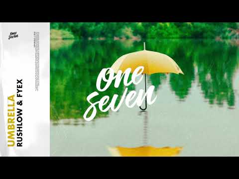 RushLow & Fyex - Umbrella
