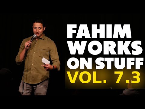 Vol. 7.3 | Jokes I Would Never Do Anymore | Fahim Works on Stuff | Stand Up Comedy