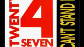 Twenty 4 Seven - I Can&#39;t Stand It