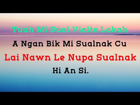 Lai Nawn Le Nupa Sualnak Hi Tuah Mi Sual Vialte Lakah Sual Ngan Bik An Si - Rev. Hoi Cung Tum