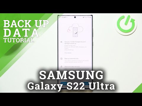 How to Activate Google Backup on SAMSUNG Galaxy S22 Ultra - Enable Google Backup