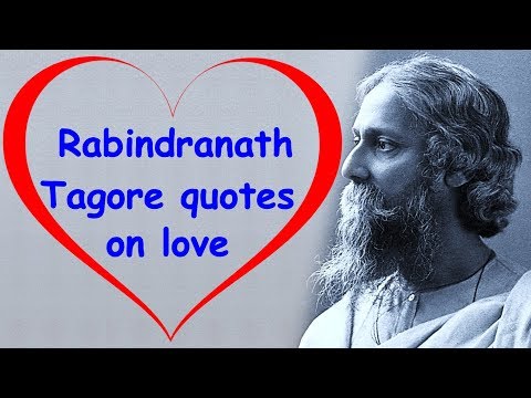 download lagu mp3 mp4 Tagore Quotes On Love, download lagu Tagore Quotes On Love gratis, unduh video klip Tagore Quotes On Love