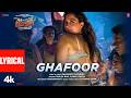 The Ba***ds Of Bollywood: Ghafoor (Lyrics) Aryan K | Shashwat, Shilpa, Ujwal, Tamannaah, Farah Khan