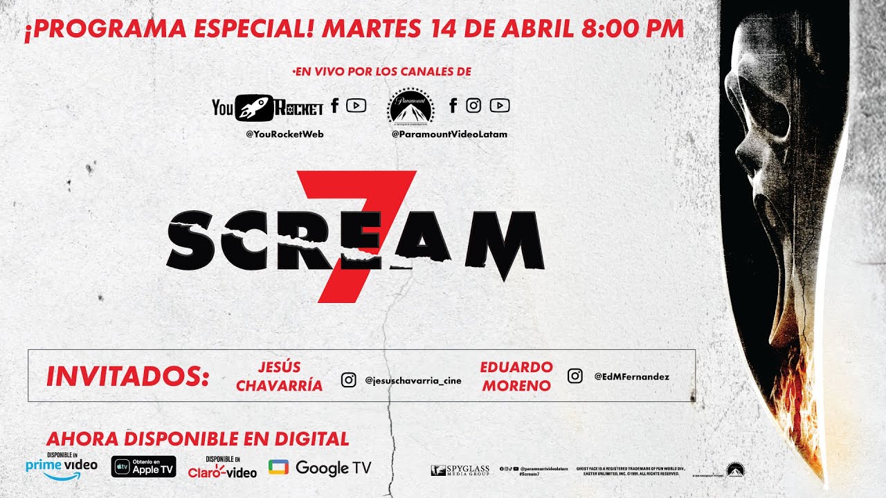 Scream 7 | Especial con Jesús Chavarría de YouRocket y Eduardo Moreno de Maldito Clásico