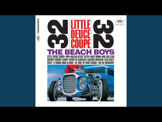 Little Deuce Coupe (Stereo)