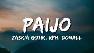 Download lagu Zaskia Gotik - Paijo (Lyrics) feat. RPH & Donall mp3
