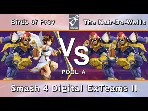[DE] Smash 4 Digital ExTeams II - Pool A - Birds of Prey vs The Nair-Do-Wells
