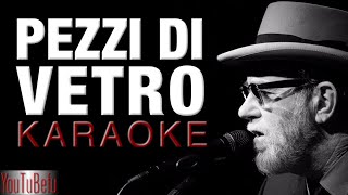 PEZZI DI VETRO (KARAOKE)