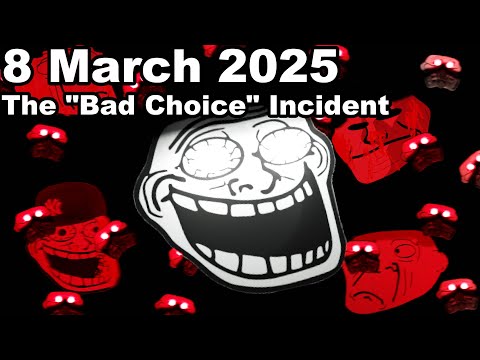The Trollge: The "Bad Choice" Incident