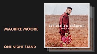 Maurice Moore - One Night Stand | All Def Music