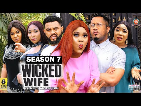 WICKED WIFE (SEASON 7) {NEW TRENDING MOVIE} - 2022 LATEST NIGERIAN NOLLYWOOD MOVIES