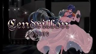 【Hatsune Miku, KAITO】 Cendrillon 【Original PV】【サンドリヨン】 Eng Subs
