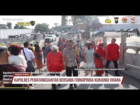 WALIKOTA SIANTAR BERSAMA KAPOLRES DAN DANREM KUNJUNGI VIHARA