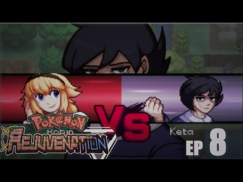 Pokémon Rejuvenation V13 - Part 8: Depressed Leader Keta?