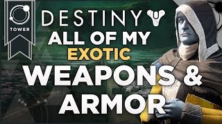 Destiny: My Exotic Fusion Rifle, Exotic Shotgun, Exotic Rocket Launcher And Exotic Gauntlets