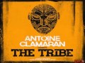 Antoine Clamaran The Tribe Original Mix