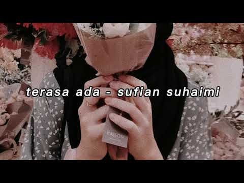 Terasa ada - sufian suhaimi //slowed+reverb //
