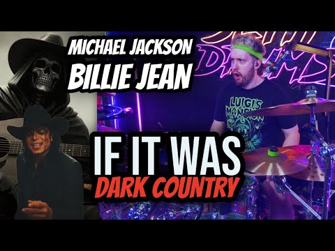 Michael Jackson - Billie Jean if it was Dark Country