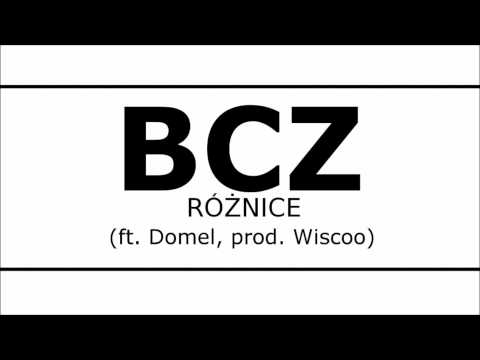 BCZ feat. Domel - Różnice (prod. Wiscoo)