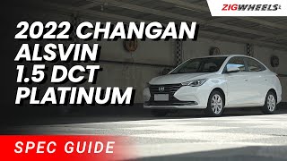 2022 Changan Alsvin 1.5 DCT Platinum Spec Guide | Zigwheels.Ph