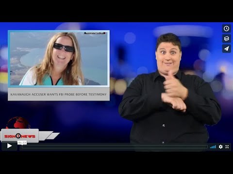Kavanaugh accuser wants FBI probe before testimony (ASL - 9.19.18)
