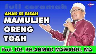 Download lagu Ceramah terbaru KH AHMAD MAWARDI. anak yang bisa memulyakan orang tua. mp3