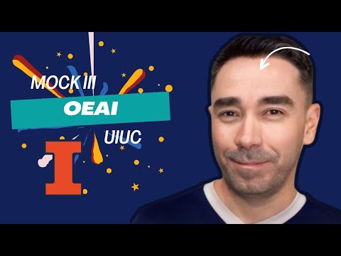 OEAI - University of Illinois - Mock III