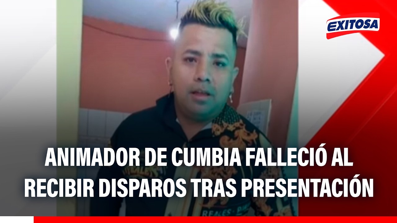🔴🔵 Animador de cumbia perdió la vida al ser atacado tras presentación: Familiares exigen justicia