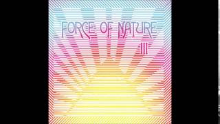Force Of Nature-Force Of Nature 3 (Full Album)