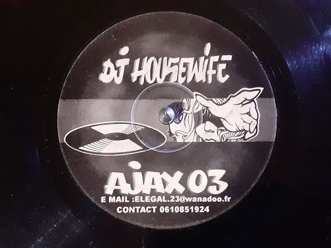 Dj Housewife - Untitled A1 - AJAX 3000