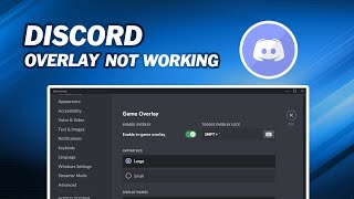 How to Fix Discord Overlay not Working ｜10 Ways Included