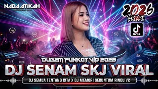 Download lagu DUGEM FUNKOT VIP 2026 DJ SENAM SKJ VIRAL DJ SEMUA TENTANG KITA X DJ MEMORI SEKUNTUM RINDU V2 mp3 Download lagu DUGEM FUNKOT VIP 2026 DJ SENAM SKJ VIRAL DJ SEMUA TENTANG KITA X DJ MEMORI SEKUNTUM RINDU V2 mp3