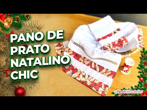 PANO DE PRATO NATALINO CHIC |  Ideia para vender e ganhar dinheiro no natal - DIY Farolzinho atelier