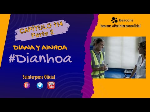 114.- Diana & Ainhoa. #Dianhoa | #CentroMedico [PARTE 2]