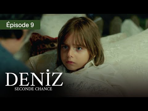 Deniz S2 - EP 9 - L’espoir d’une vie brisée - Série en français - HD