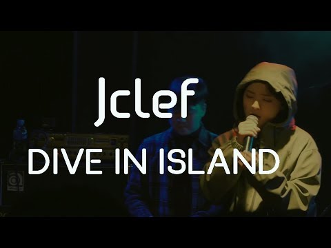 Jclef(제이클레프) - DIVE IN ISLAND [LIVE]