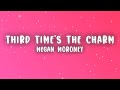 Megan Moroney - Third Time's the Charm (Lyrics)