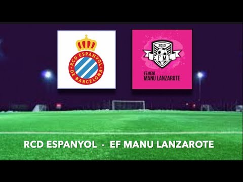 RCD ESPANOL - EF MANU LANZAROTE