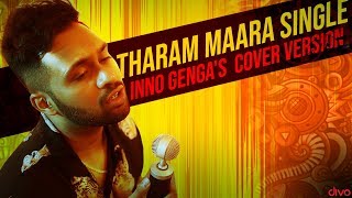 Download lagu Tharam Maara Single Song Cover Ft Inno Genga DARBA... mp3