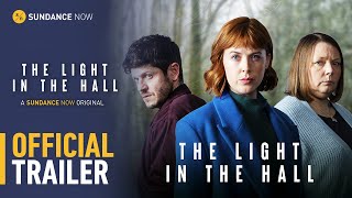 The Light in the Hall - Official Trailer [HD] | Premieres 9/15