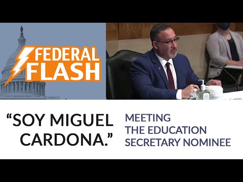“Soy Miguel Cardona”—Meeting the Education Secretary Nominee