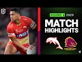 NRL 2023 | Dolphins v Brisbane Broncos | Match Highlights