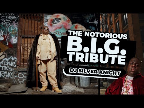 THE NOTORIOUS BIG SMALLS TRIBUTE -  2025 - DJ SILVER KNIGHT