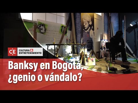 Banksy in Bogotá: The urban art of the world's most famous graffiti artist arrives in Colombia | ...