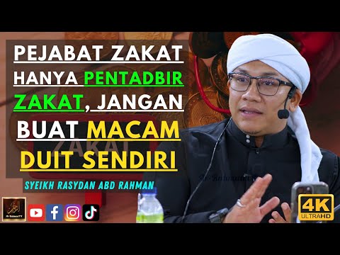 Syeikh Rasydan - PEJABAT ZAKAT HANYA PENTADBIR ZAKAT, JANGAN BUAT MACAM DUIT SENDIRI