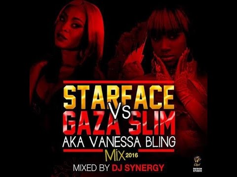 DJ SYNERGY - STARFACE VS GAZA SLIM AKA VANESSA BLING MIX 2016