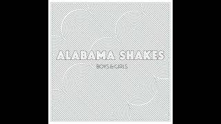 On Your Way - Alabama Shakes