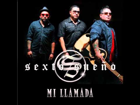 SEXTO SUEÑO - MI LLAMADA