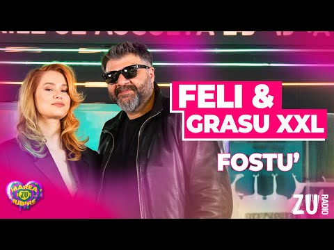 Feli & Grasu XXL - Fostu' | #Avanpremieră #MareaIubireZU2025 (Live la Radio ZU)